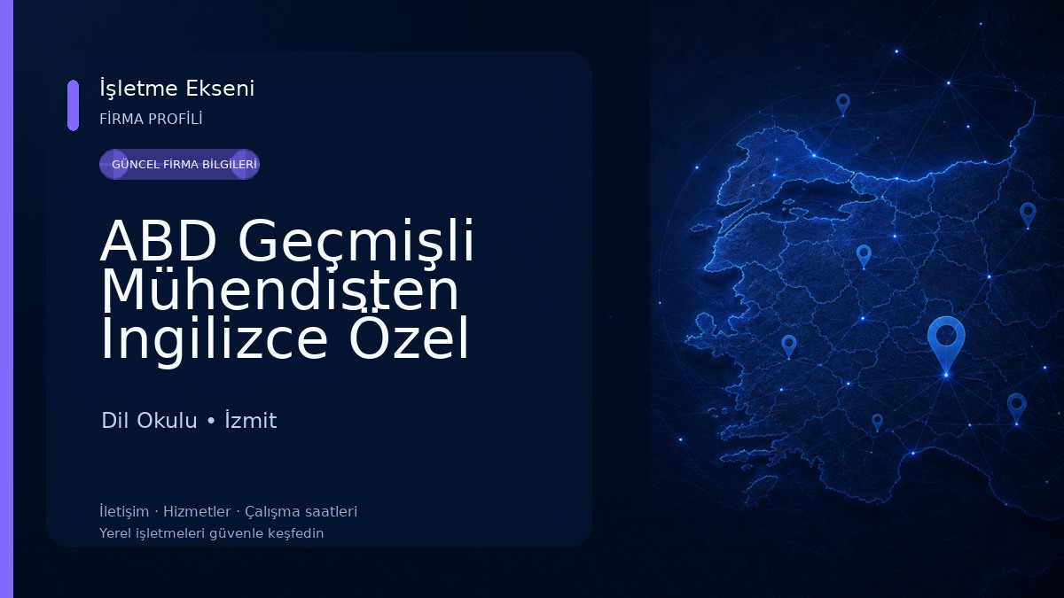 ABD Geçmişli Mühendisten İngilizce Özel Ders Dil Okulu