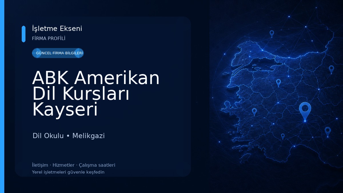 ABK Amerikan Dil Kursları Kayseri Dil Okulu