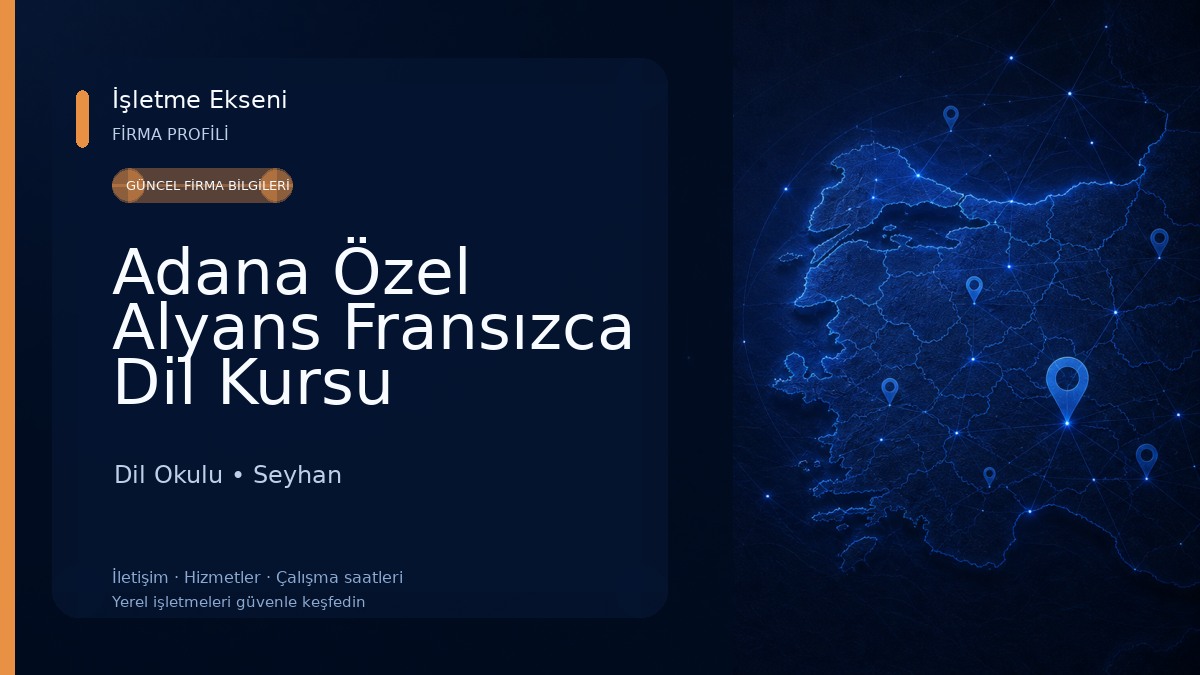 Adana Özel Alyans Fransızca Dil Kursu Dil Okulu