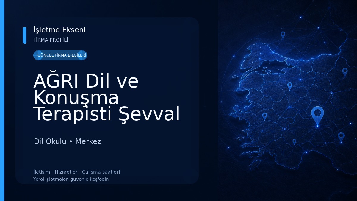 AĞRI Dil ve Konuşma Terapisti Şevval Taşdemir 