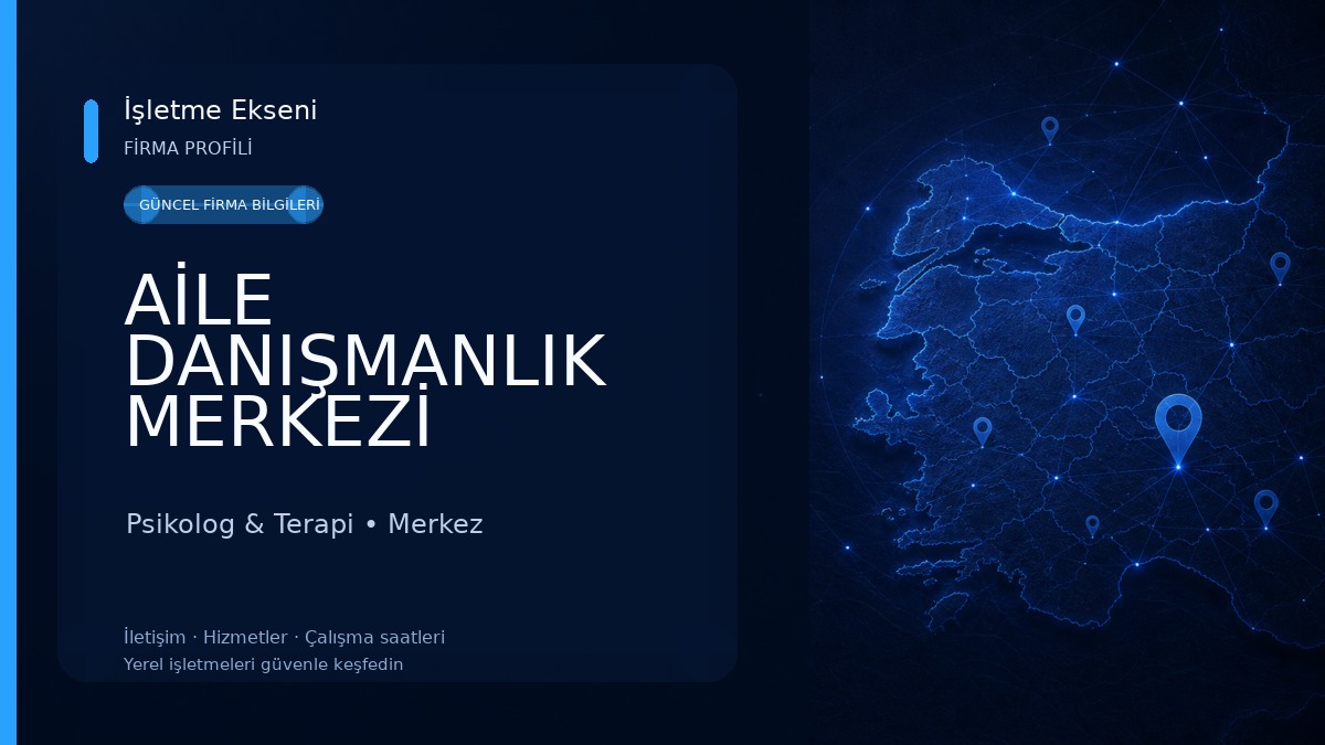 AİLE DANIŞMANLIK MERKEZİ