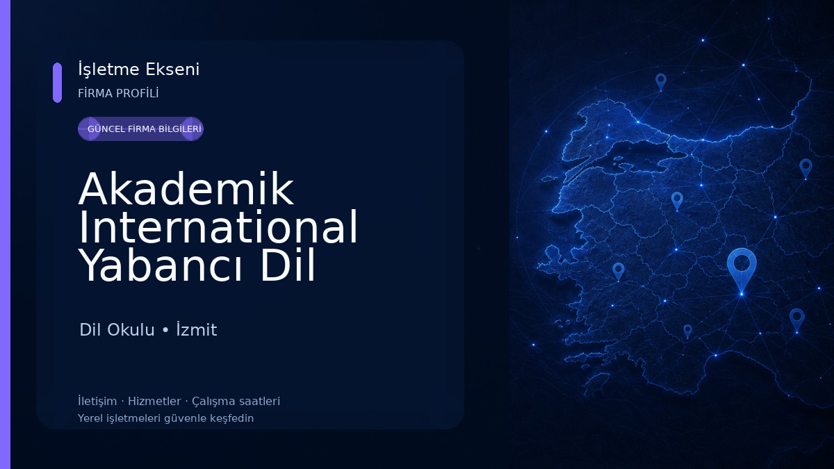 Akademik International Yabancı Dil Kursu Kocaeli Kampüsü Dil Okulu