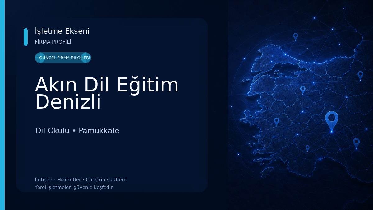 Akın Dil Eğitim Denizli Dil Okulu