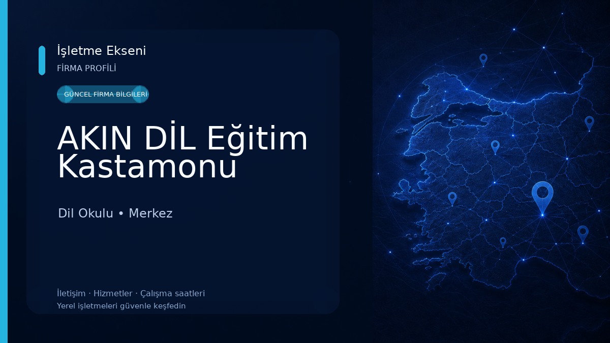 AKIN DİL Eğitim Kastamonu 