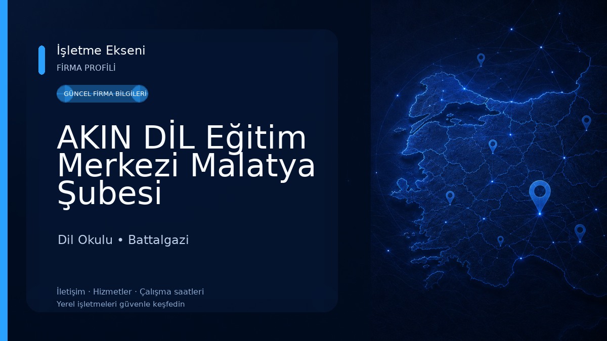 AKIN DİL Eğitim Merkezi Malatya Şubesi Dil Okulu