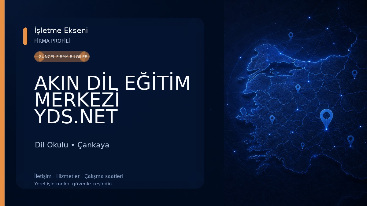 AKIN DİL EĞİTİM MERKEZİ YDS.NET MERKEZİ Dil Okulu