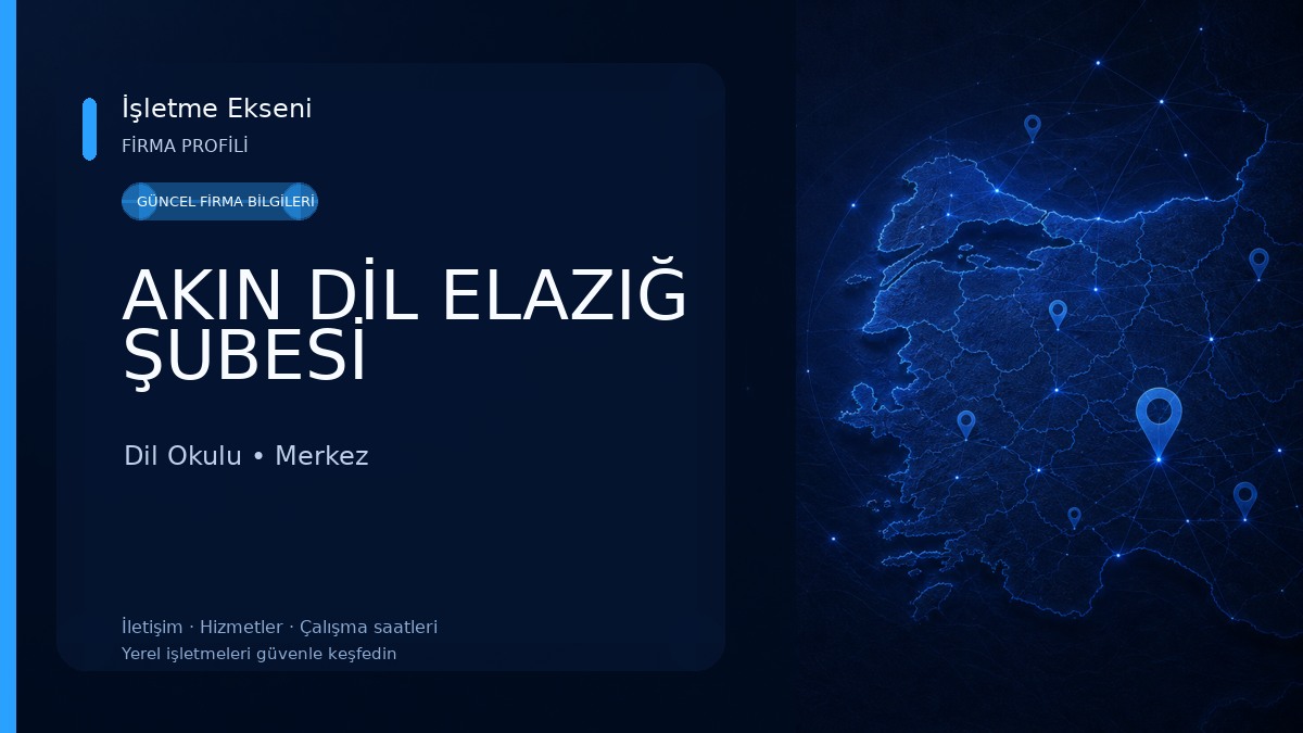 AKIN DİL ELAZIĞ ŞUBESİ Dil Okulu