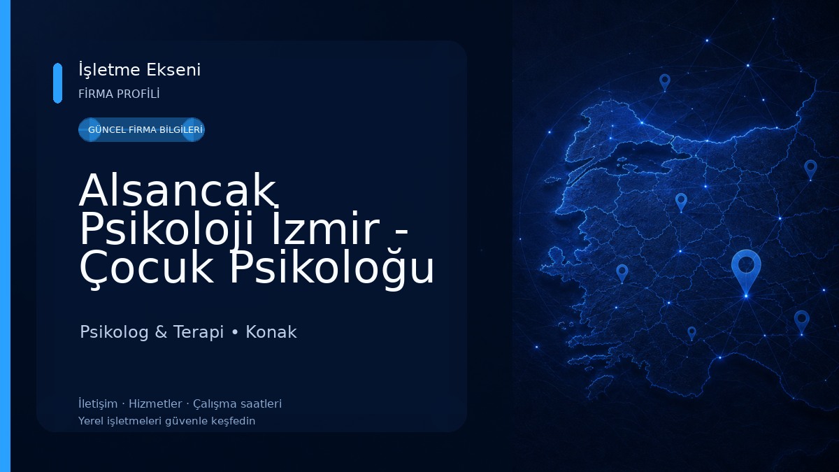 Alsancak Psikoloji İzmir - Çocuk Psikoloğu Pedagog Aile Terapisti Psikolog & Terapi