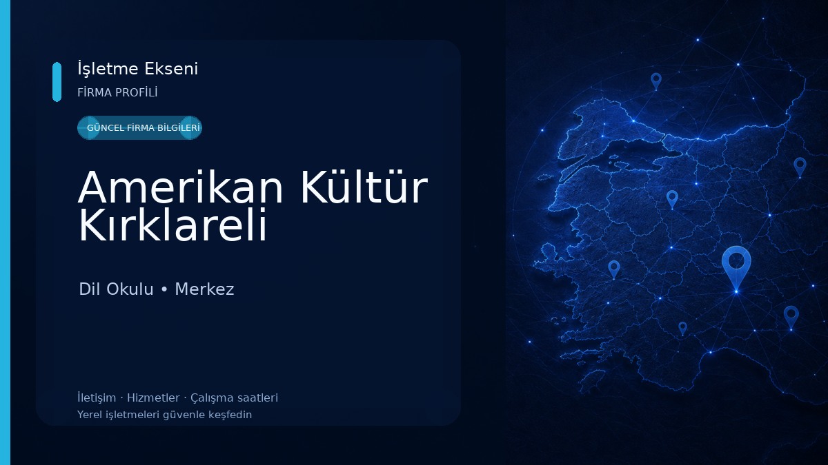 Amerikan Kültür Kırklareli 