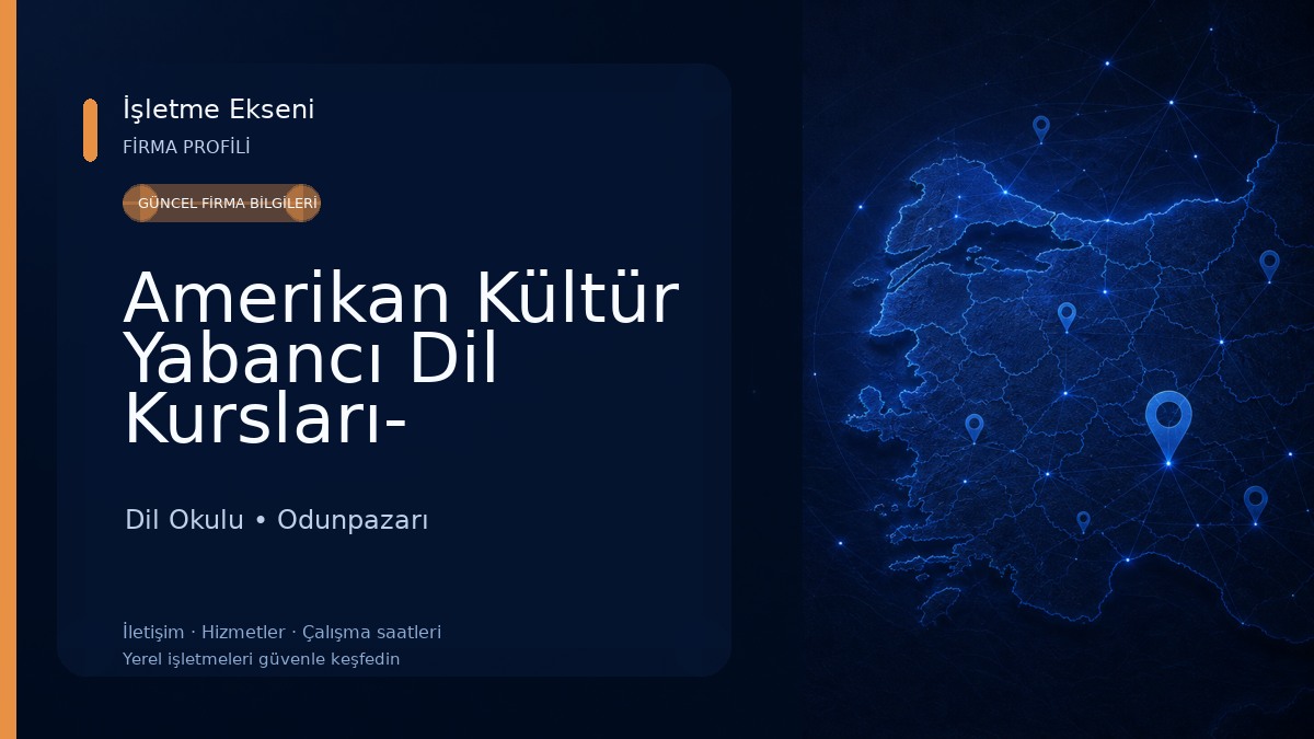 Amerikan Kültür Yabancı Dil Kursları- Eskişehir Dil Okulu