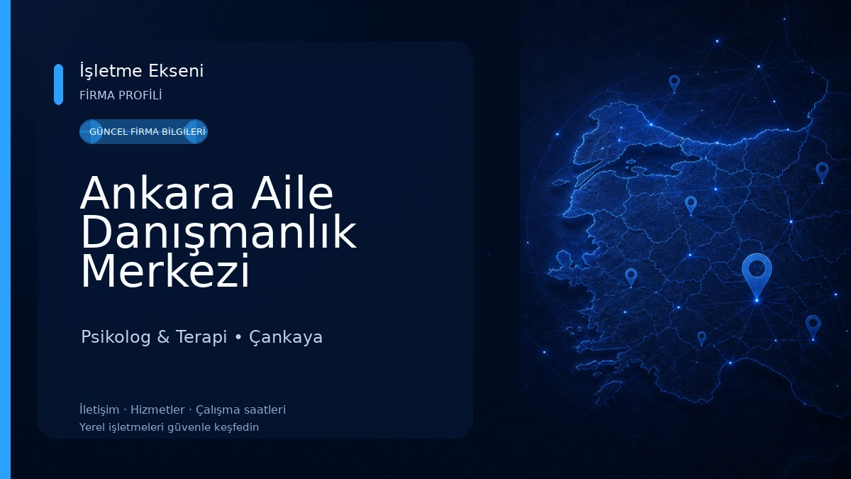 Ankara Aile Danışmanlık Merkezi Psikolog & Terapi