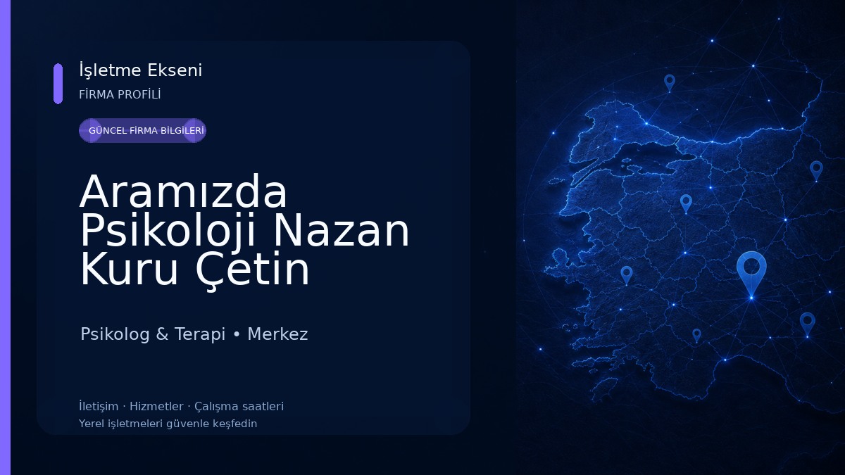 Aramızda Psikoloji Nazan Kuru Çetin Psikolog & Terapi