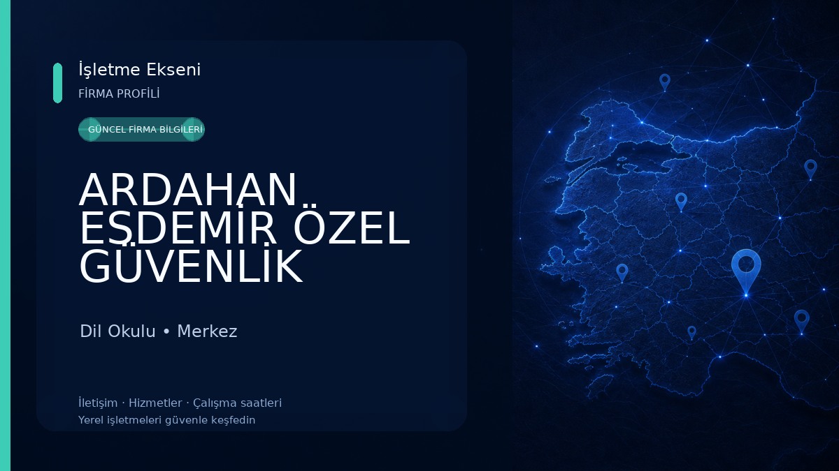 ARDAHAN ESDEMİR ÖZEL GÜVENLİK EĞİTİM KURUMU 