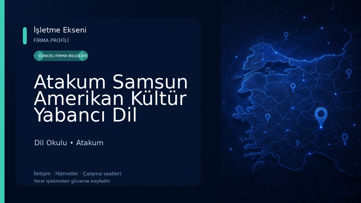 Atakum Samsun Amerikan Kültür Yabancı Dil Kursu