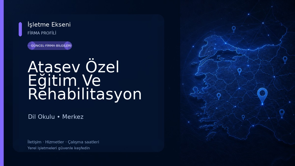 Atasev Özel Eğitim Ve Rehabilitasyon Merkezi Dil Okulu