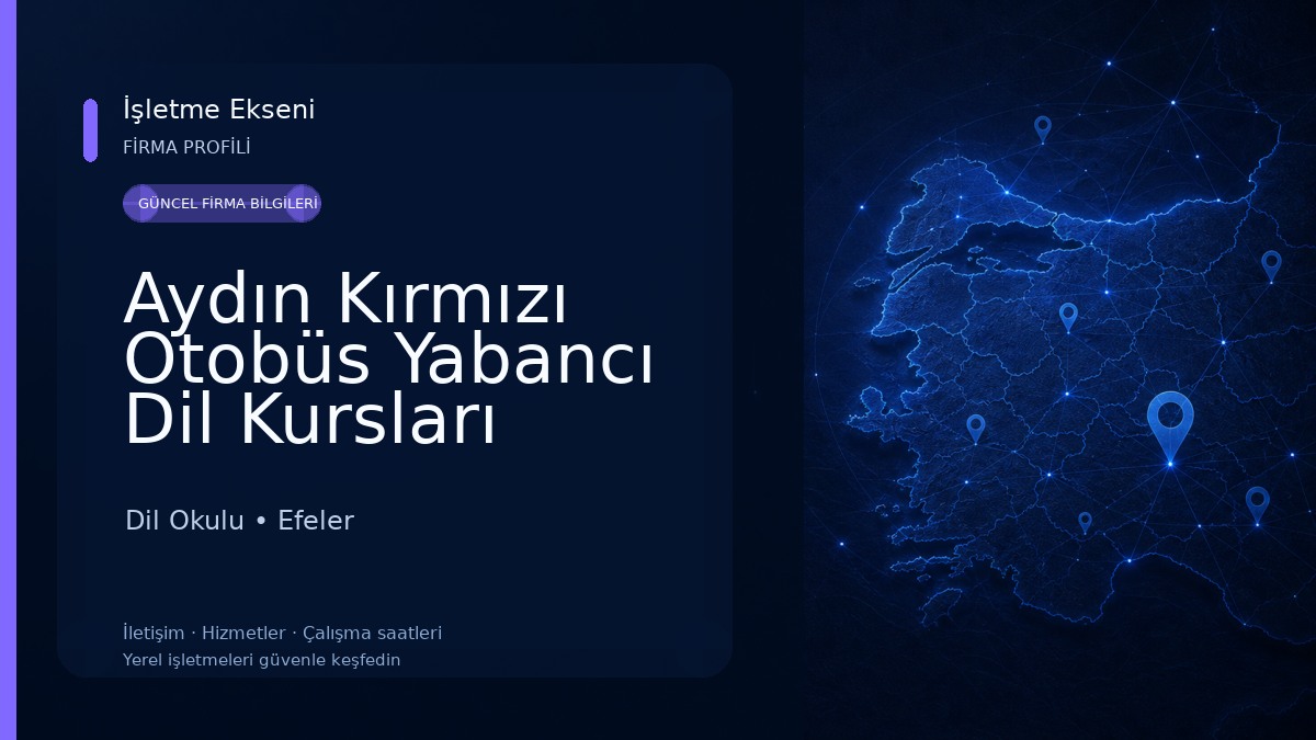 Aydın Kırmızı Otobüs Yabancı Dil Kursları Dil Okulu