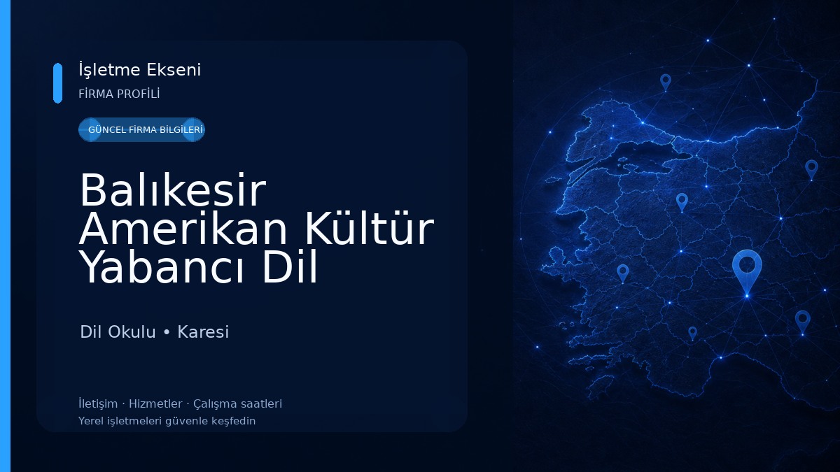 Balıkesir Amerikan Kültür Yabancı Dil Kursu Dil Okulu