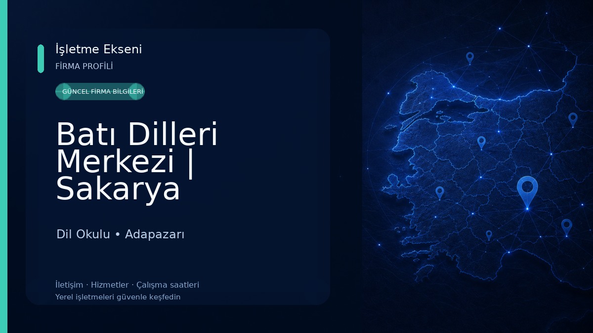 Batı Dilleri Merkezi | Sakarya İngilizce ve Yabancı Dil Kursu Dil Okulu
