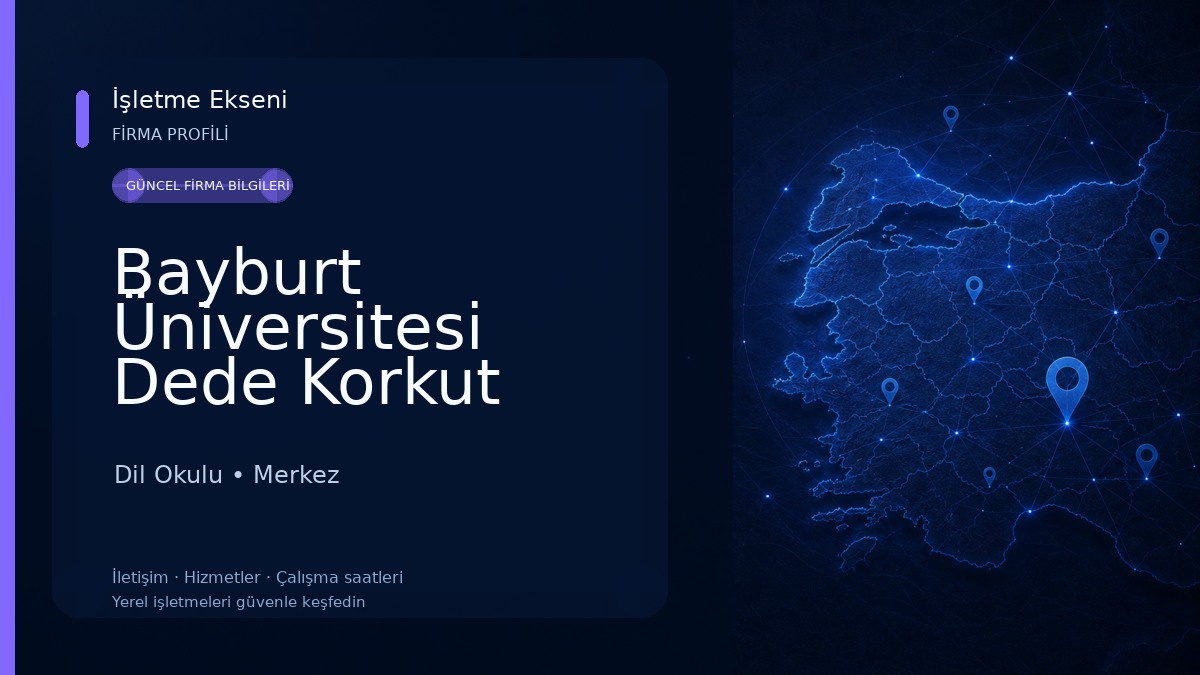 Bayburt Üniversitesi Dede Korkut Kampüsü Dil Okulu