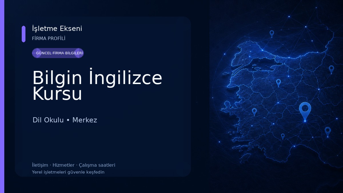 Bilgin İngilizce Kursu Dil Okulu