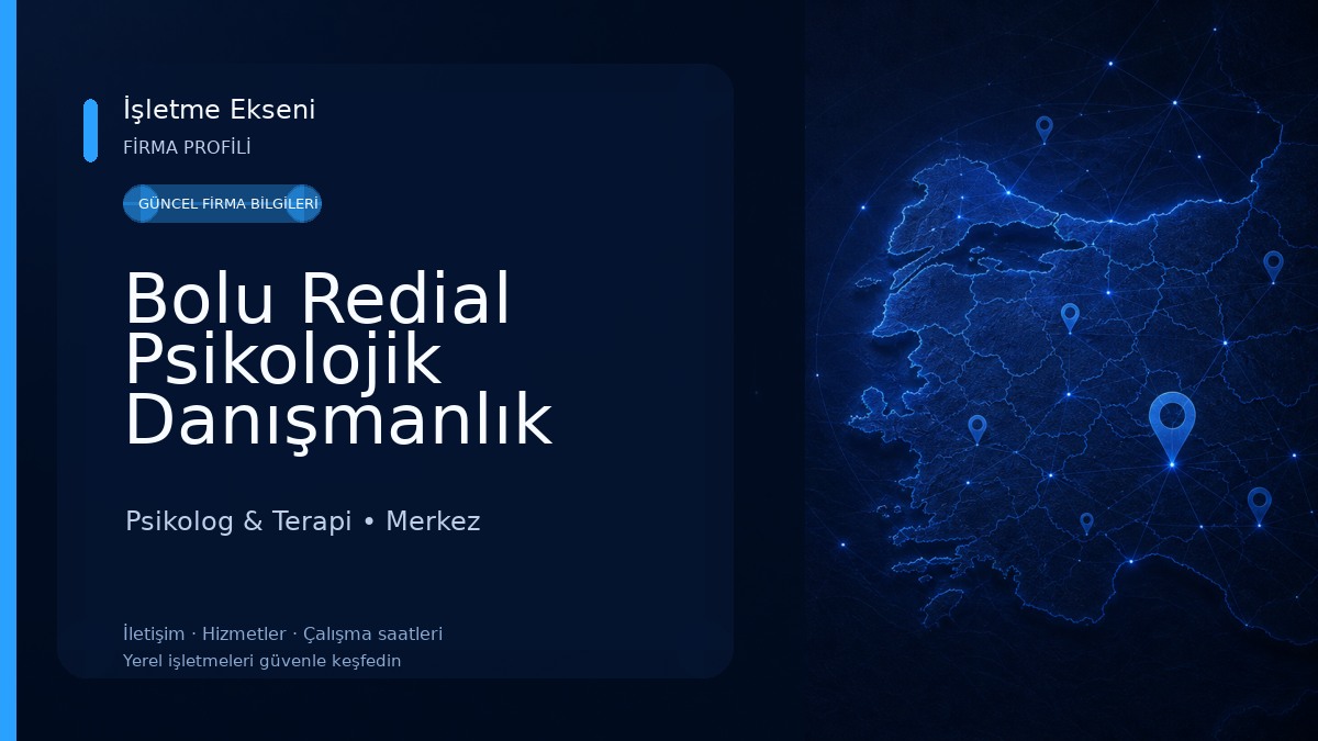 Bolu Redial Psikolojik Danışmanlık Merkezi Psikolog & Terapi