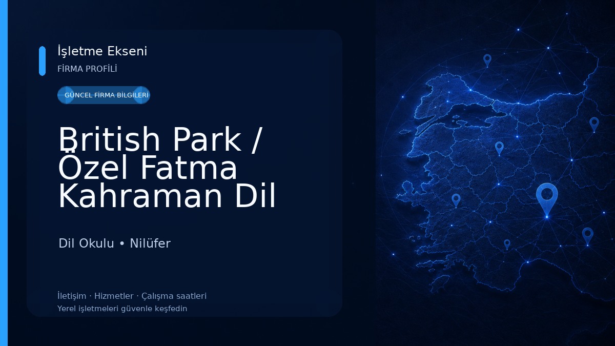 British Park / Özel Fatma Kahraman Dil Kursu Dil Okulu