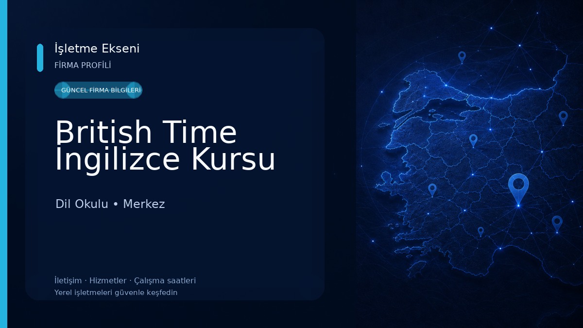 British Time İngilizce Kursu Dil Okulu