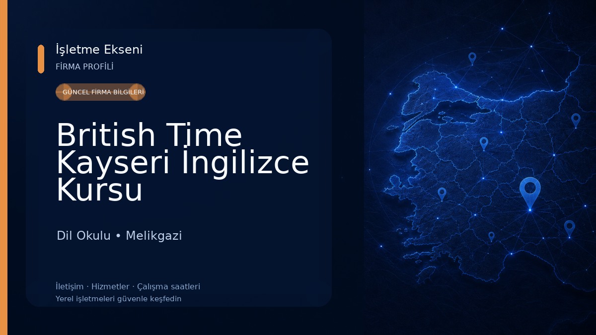 British Time Kayseri İngilizce Kursu Dil Okulu