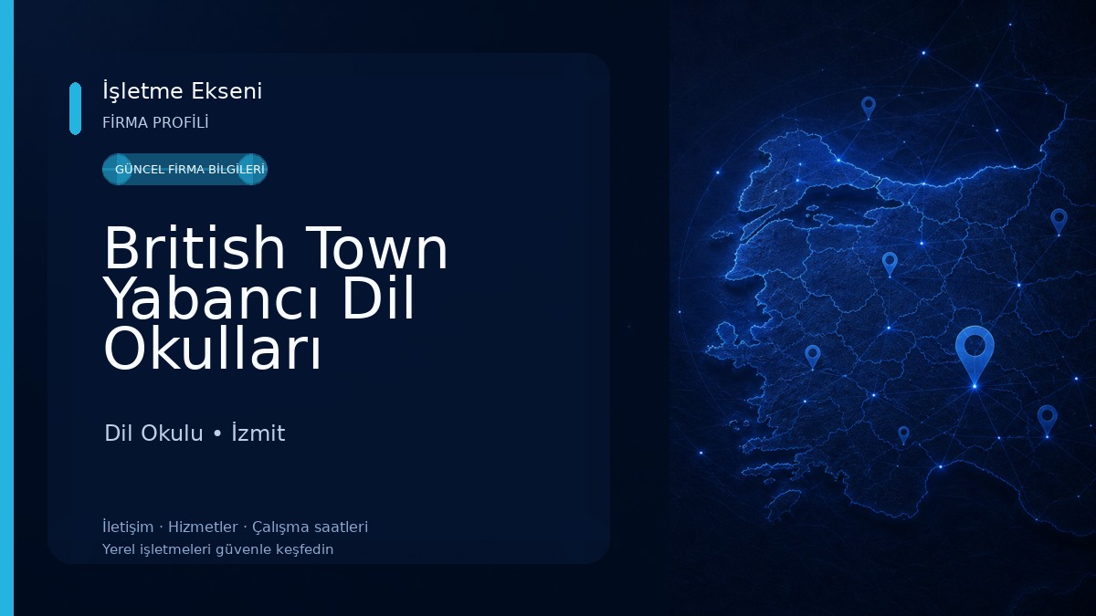 British Town Yabancı Dil Okulları Dil Okulu
