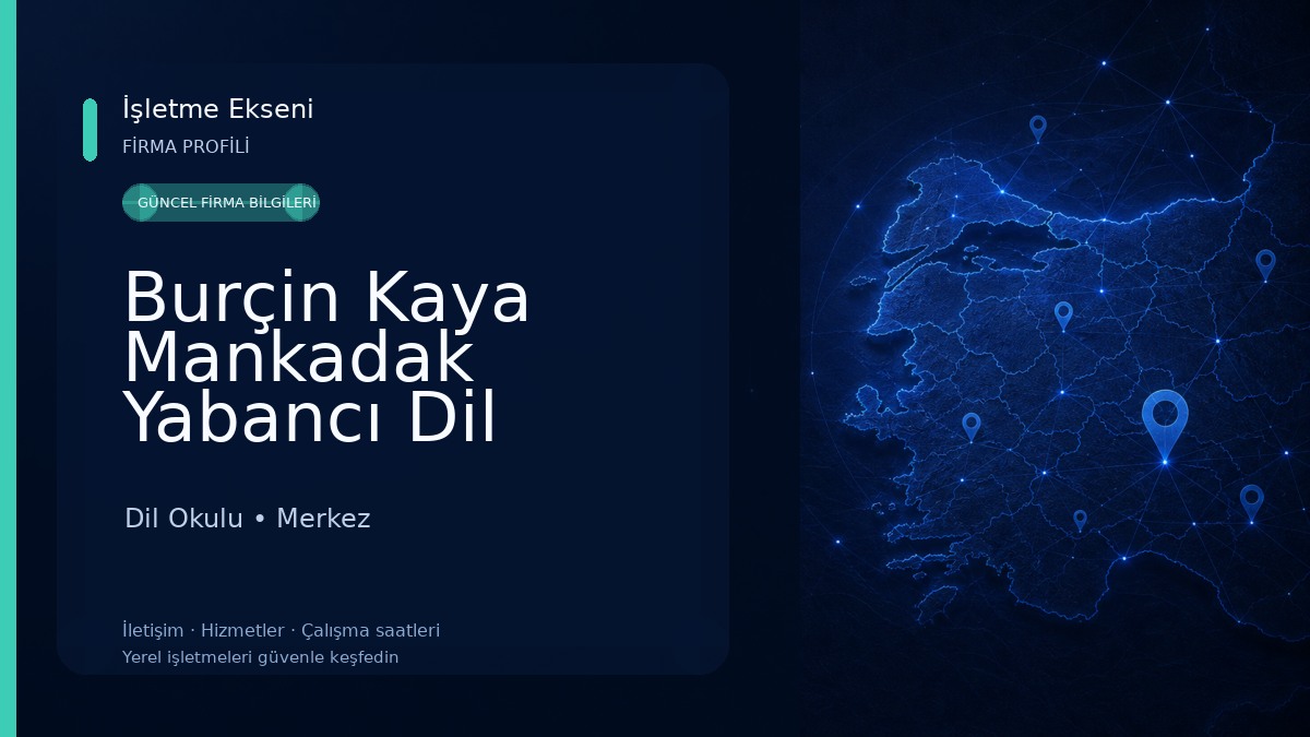 Burçin Kaya Mankadak Yabancı Dil Kursu Dil Okulu