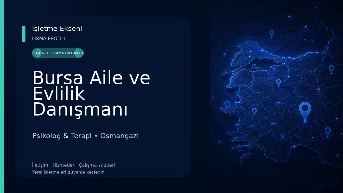 Bursa Aile ve Evlilik Danışmanı Merve Kılıç Psikolog & Terapi