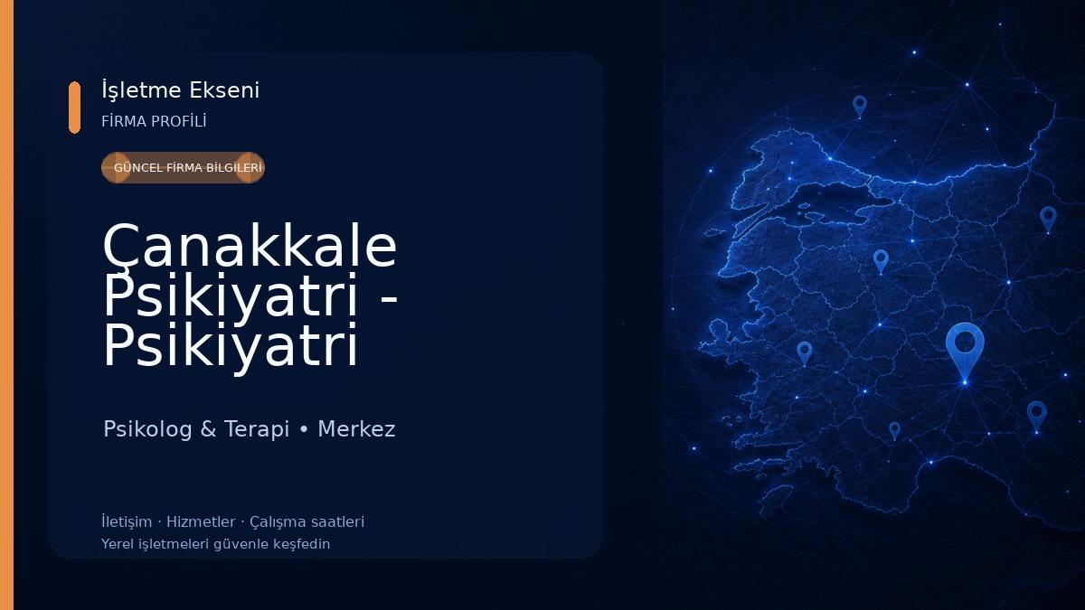 Çanakkale Psikiyatri - Psikiyatri Uzmanı Dr. Hüsnü Kurtuluş