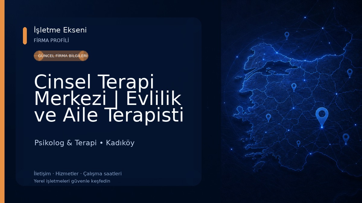 Cinsel Terapi Merkezi | Evlilik ve Aile Terapisti | İstanbul Psikolog & Terapi