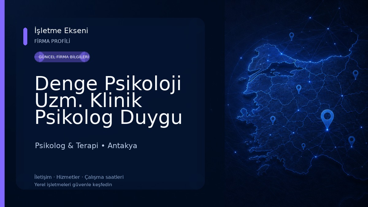 Denge Psikoloji Uzm. Klinik Psikolog Duygu Kuruoğlu Psikolog & Terapi