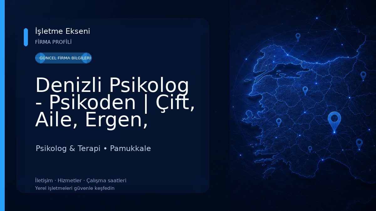 Denizli Psikolog - Psikoden | Çift, Aile, Ergen, Çocuk Psikolog - Denizli Psikolog Randevu | Psikolojik Danışmanlık Merkezi Psikolog & Terapi