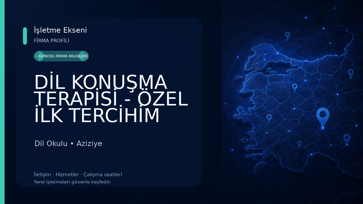 DİL KONUŞMA TERAPİSİ - ÖZEL İLK TERCİHİM ÖZEL EĞİTİM VE REHABİLİTASYON MERKEZİ