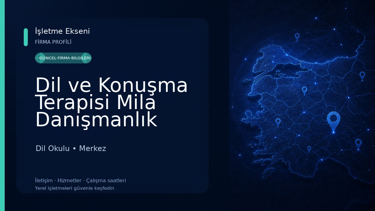 Dil ve Konuşma Terapisi Mila Danışmanlık Merkezi 
