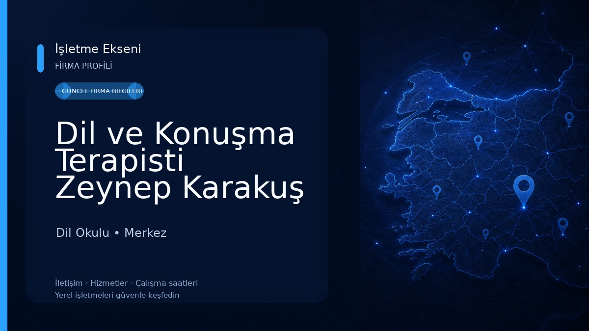 Dil ve Konuşma Terapisti Zeynep Karakuş Özel Sağlık Meslek Hizmet Birimi Dil Okulu