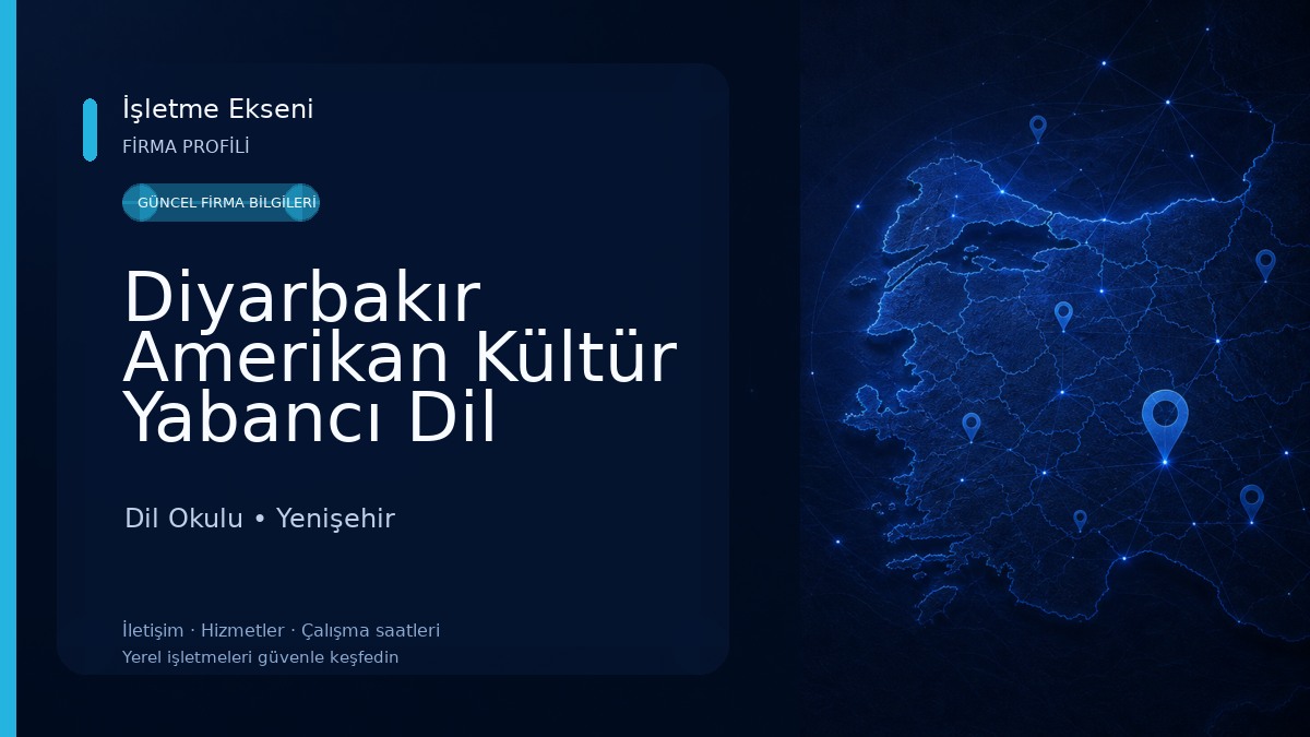 Diyarbakır Amerikan Kültür Yabancı Dil Kursu Dil Okulu