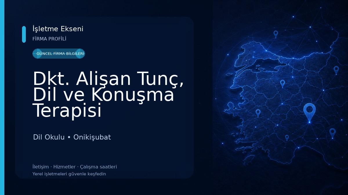 Dkt. Alişan Tunç, Dil ve Konuşma Terapisi Dil Okulu