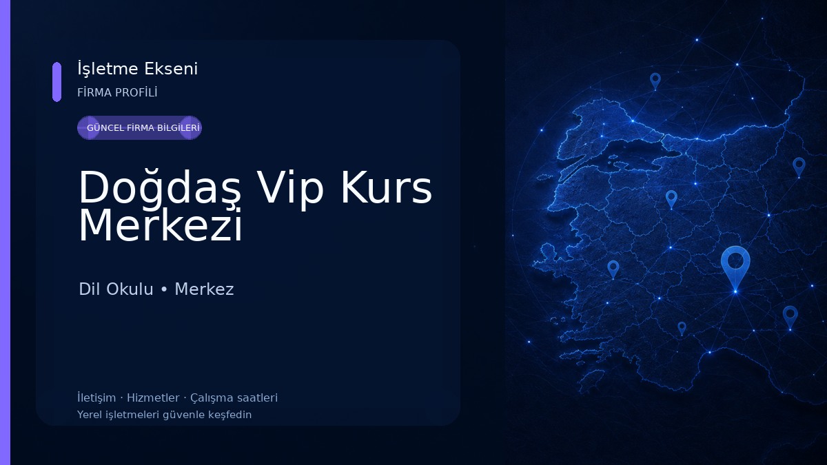 Doğdaş Vip Kurs Merkezi Dil Okulu