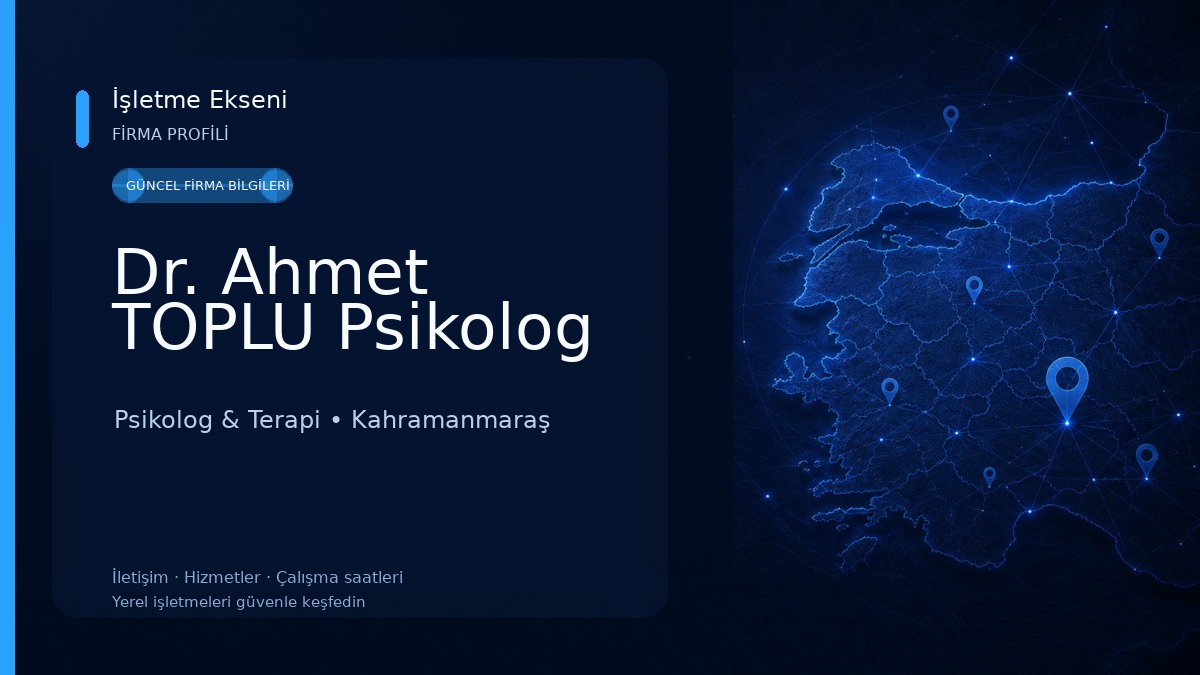 Dr. Ahmet TOPLU Psikolog 