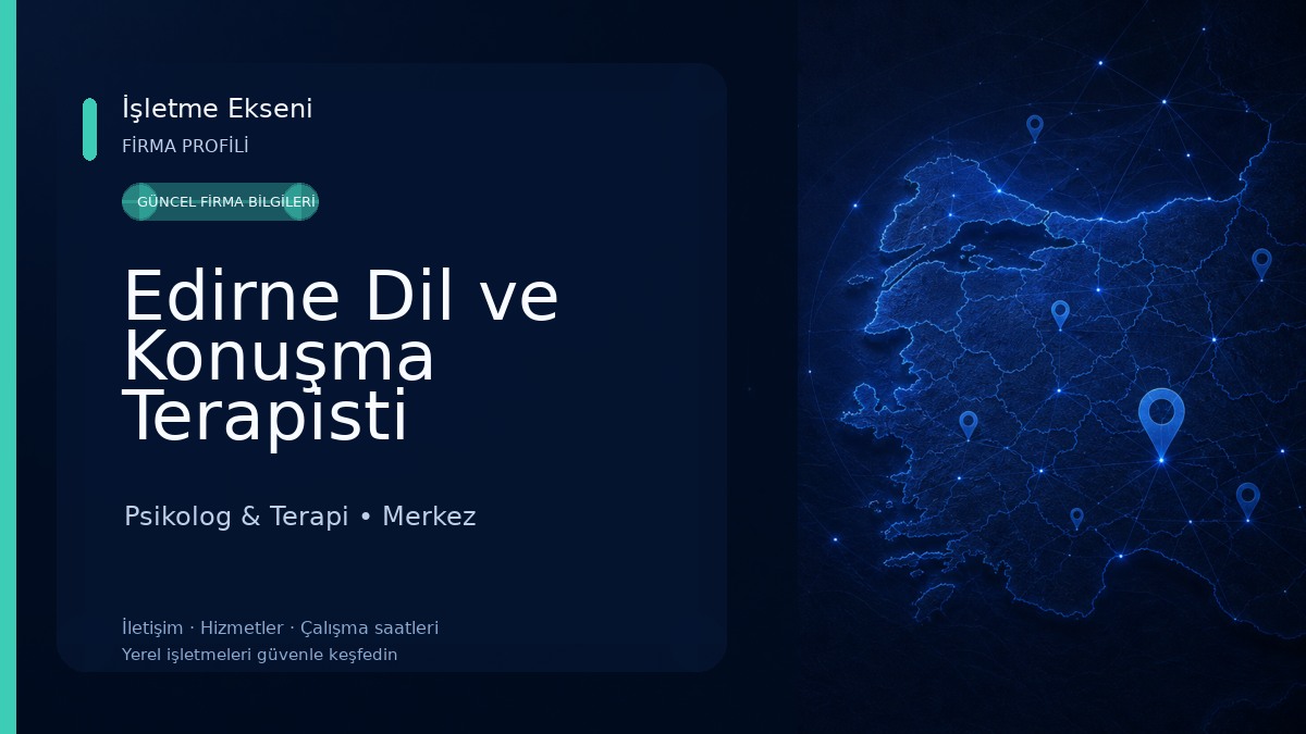 Edirne Dil ve Konuşma Terapisti Tuğberk Alioğlu Psikolog & Terapi