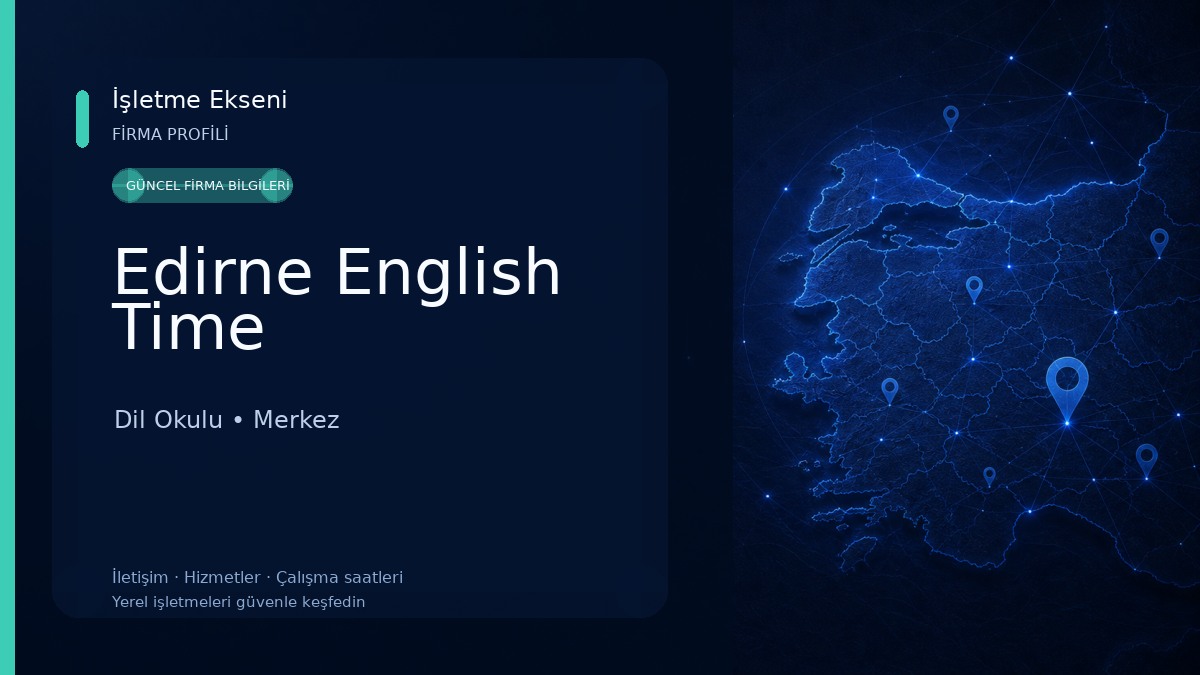 Edirne English Time 