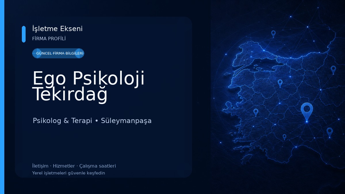 Ego Psikoloji Tekirdağ Psikolog & Terapi