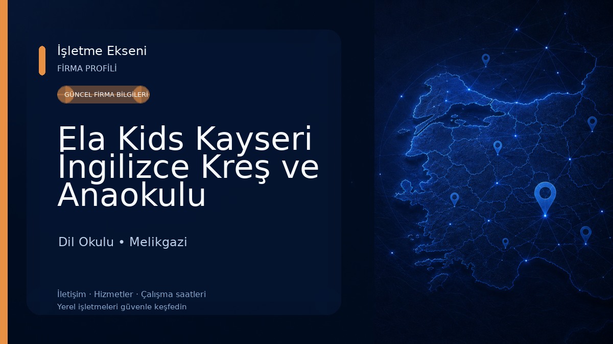 Ela Kids Kayseri İngilizce Kreş ve Anaokulu