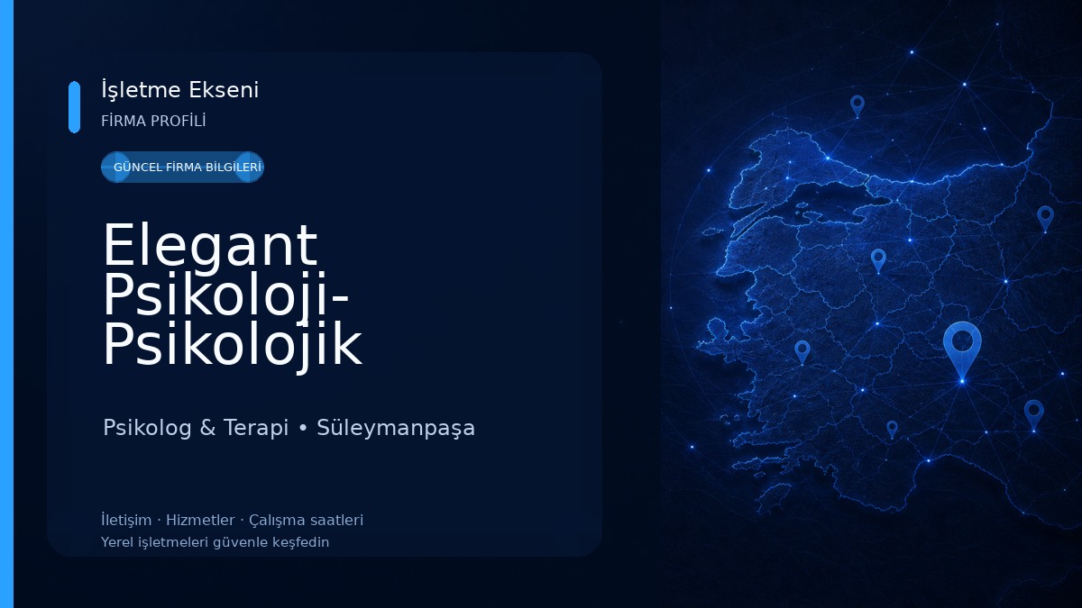 Elegant Psikoloji- Psikolojik Danışmanlık Merkezi Psikolog & Terapi