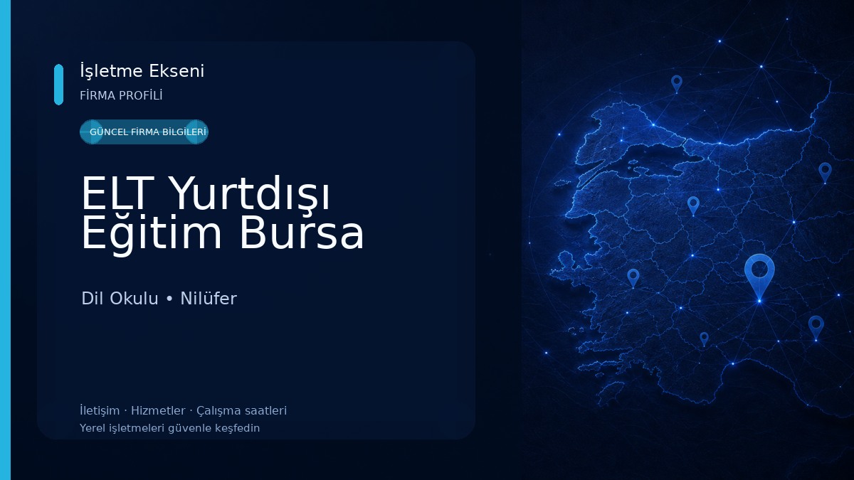 ELT Yurtdışı Eğitim Bursa Dil Okulu