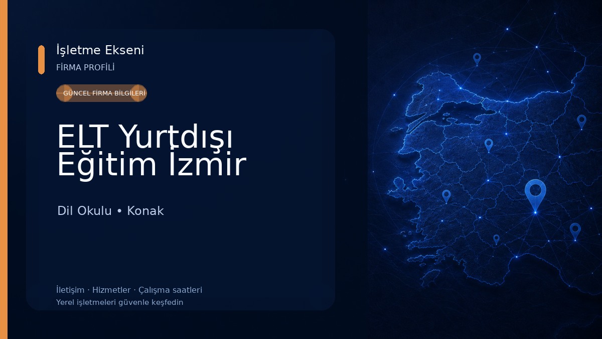 ELT Yurtdışı Eğitim İzmir Dil Okulu