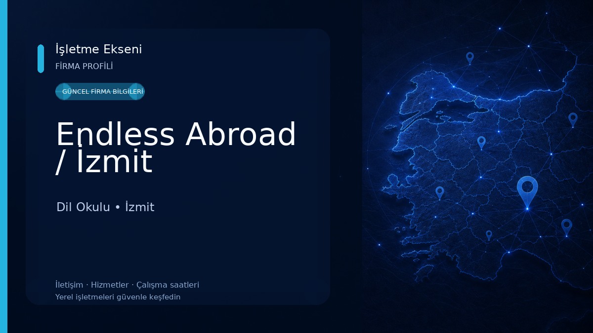 Endless Abroad / İzmit Dil Okulu